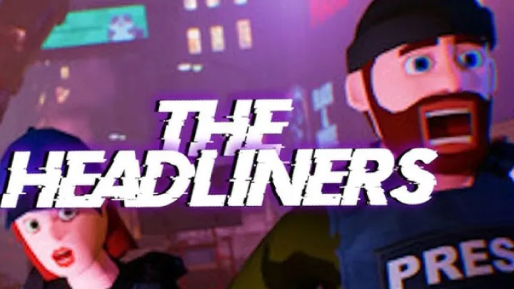 How to Master The Headliners: A Complete Step by Step Guide for Players