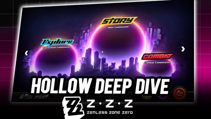 Mastering the Hollow Deep Dive: A How-To Guide for Zenless Zone Zero’s End-Game Loop