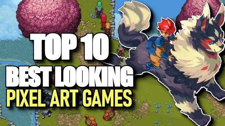  Top 10  best looking Pixel-Art Indie Games Full of Charm